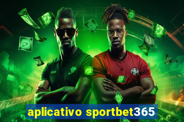 aplicativo sportbet365
